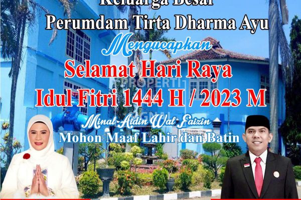 IDUL FITRI, MOMENTUM PERUMDAM TIRTA DARMA AYU EVALUASI PERBAIKAN DIRI DAN PERUSAHAAN